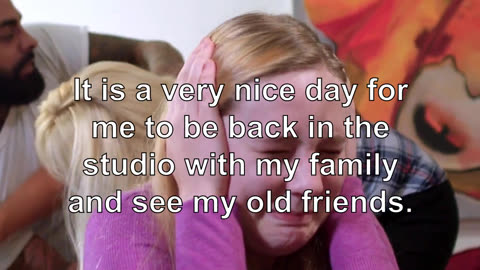 It is a very nice day for me to be back in the studio with my family and see my old friends.