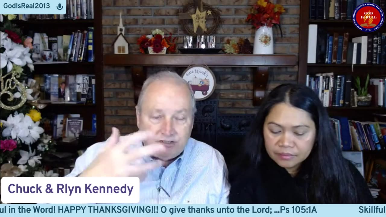 God Is Real Day19 11-25-21 Becoming Skillful In Gods Word - Happy Thanksgiving!