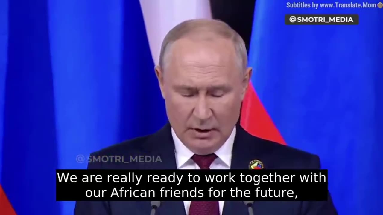 PUTIN SAYS RUSSIA AND AFRICA CREATING MULTIPOLAR WORLD