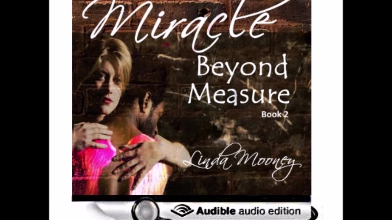 MIRACLE Beyond Measure, Book 2, a Paranormal/Supernatural/Contemporary Fantasy Romance