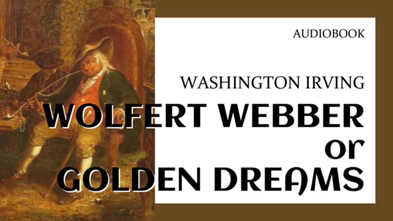 Washington Irving — Wolfert Webber, or Golden Dreams - audiobook