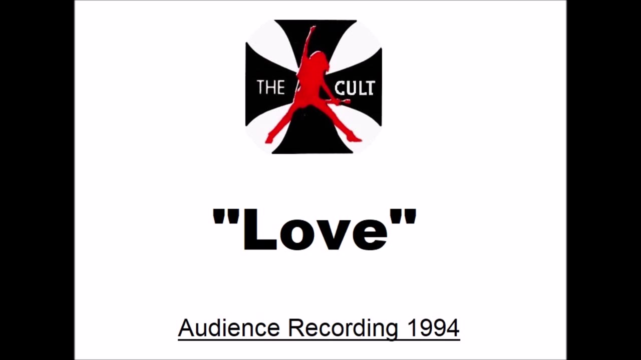 The Cult - Love (Live in New Haven, Connecticut 1994) Audience