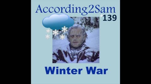 According2Sam #139 'Winter War'