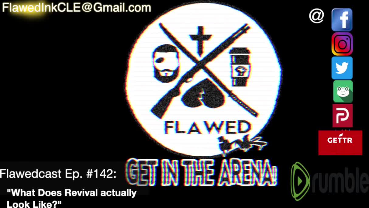 Flawedcast Ep. #142: "What Does Revival Actually Look Like?"