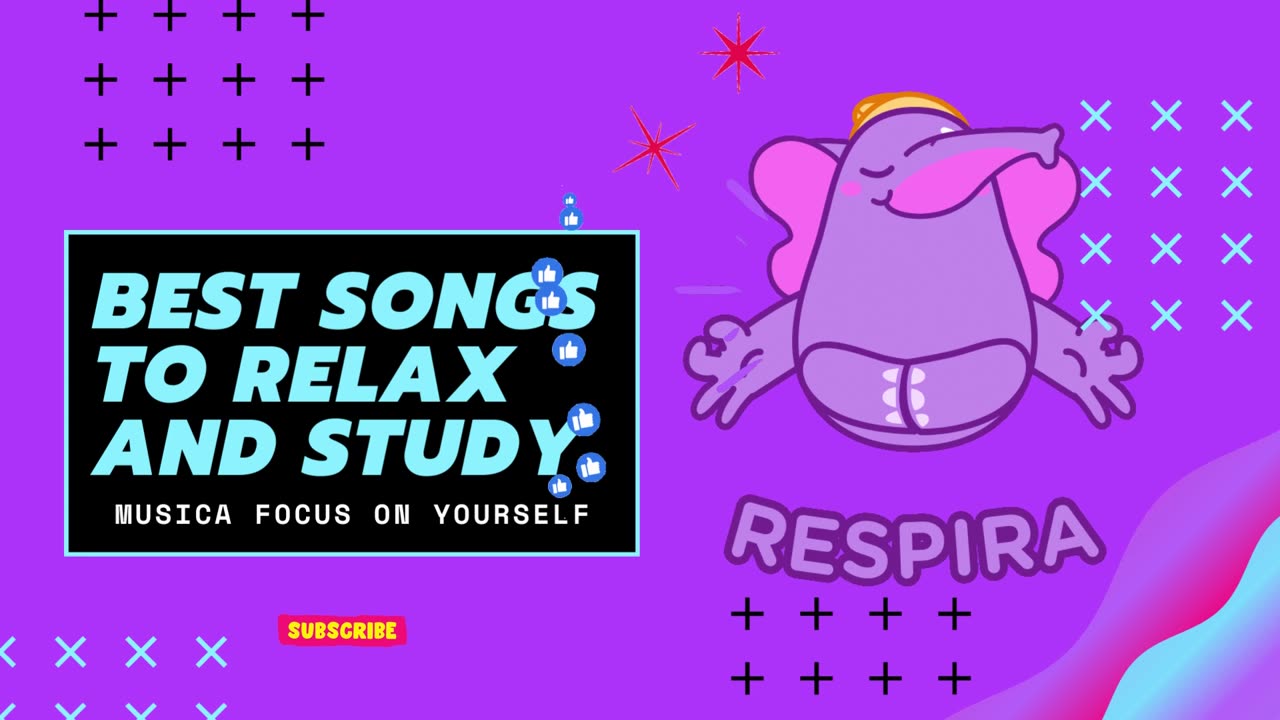 BEST SONGS TO RELAX AND STUDY