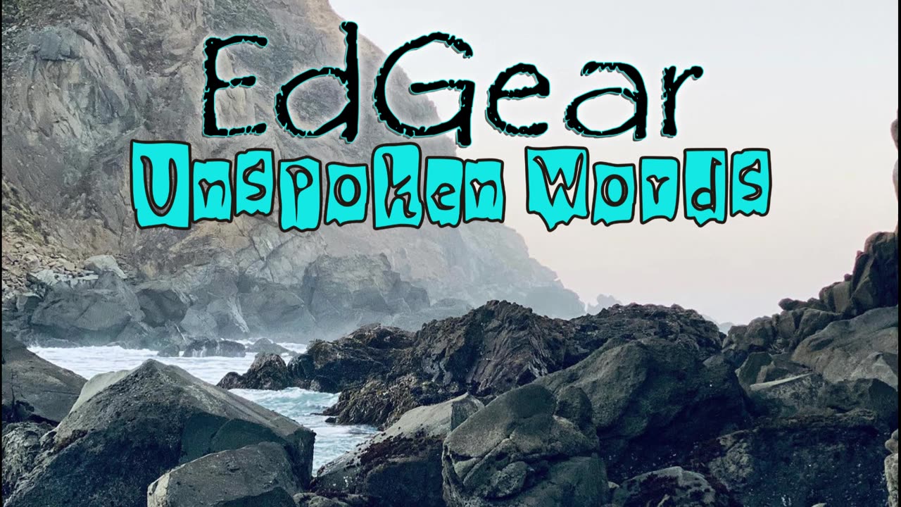 Unspoken Words - EdGear