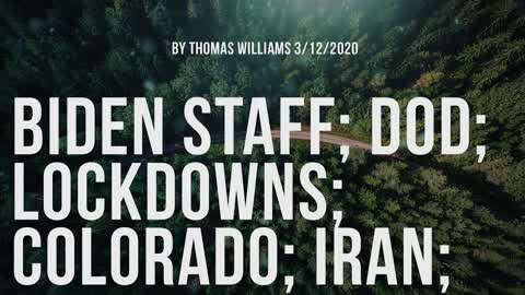 Biden staff; DOD; Lockdowns; Colorado; Iran;