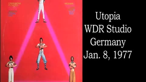 January 8, 1977 - Utopia at Germany's WDR Studio