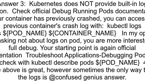 Kubernetes Pods failed hours ago how to debug a terminated pod