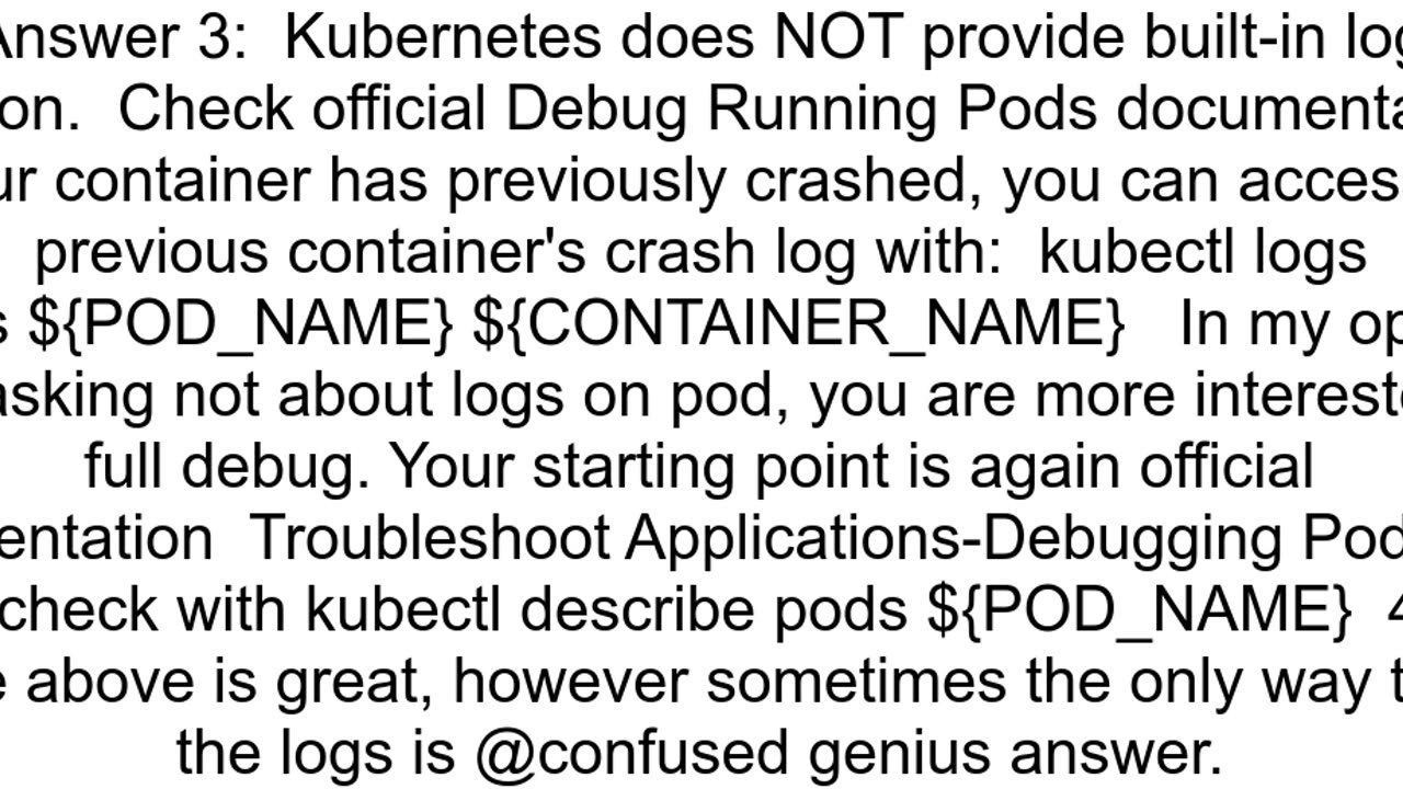 Kubernetes Pods failed hours ago how to debug a terminated pod