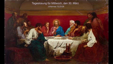 Tageslosung für Mittwoch, den 30. März