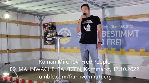 ROMAN MIRONOV, Free People - BAUTZEN, Kornmarkt, 17 10 2022, 89. MAHNWACHE, Bürgermikrofon