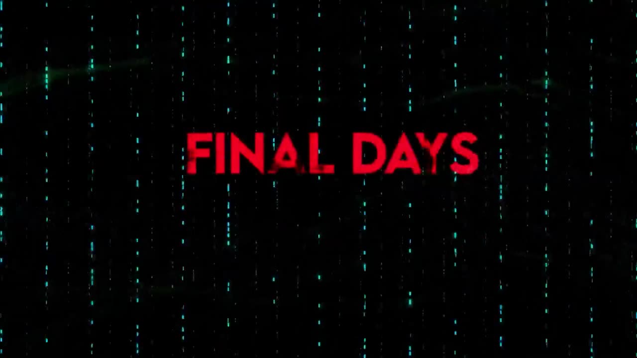 FINAL DAYS Worldwide Premiere