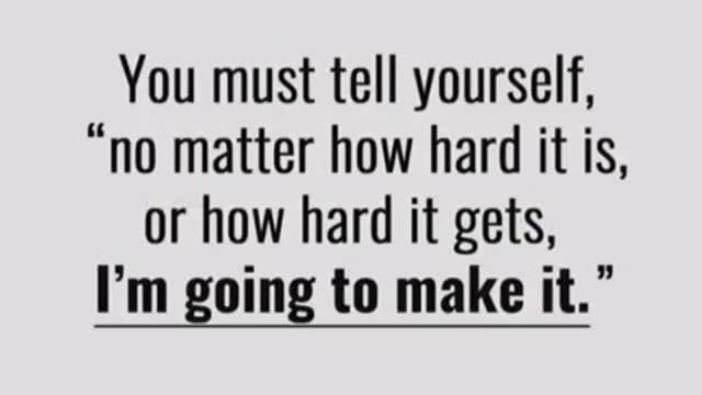 I Am Going To Make It.