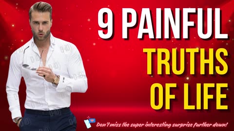 9 Painful Truths Of Life