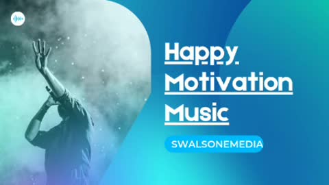 Happy Motivational Music