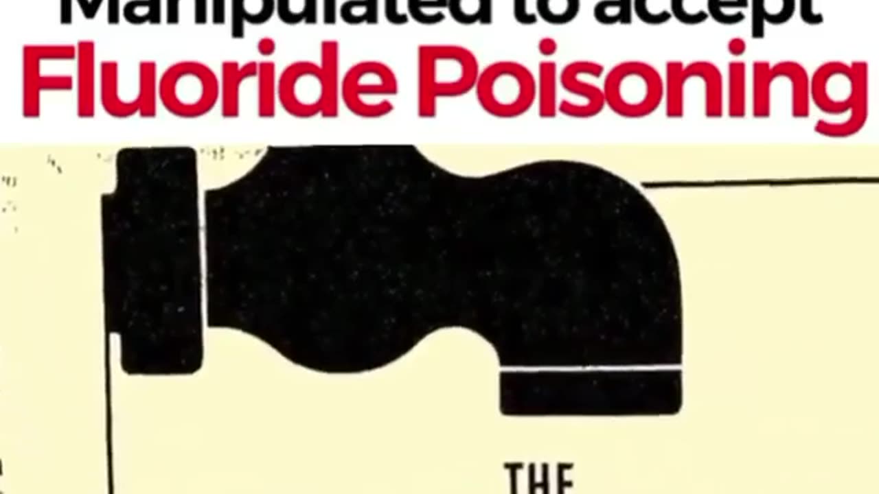 How the MASSES were Manipulated to accept Fluoride Poisoning