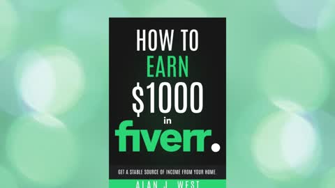 How To Earn $1000 in Fiverr