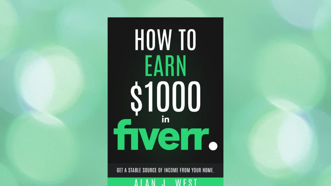 How To Earn $1000 in Fiverr