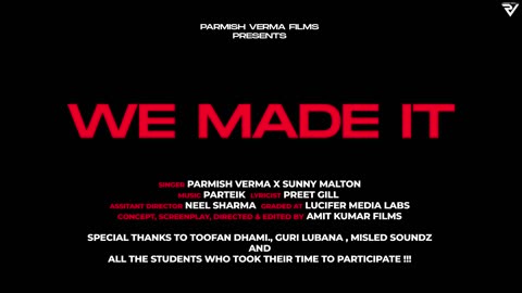 We Made It (Official Video) - Parmish Verma X