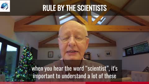 THE RULE OF THE SCIENTISTS