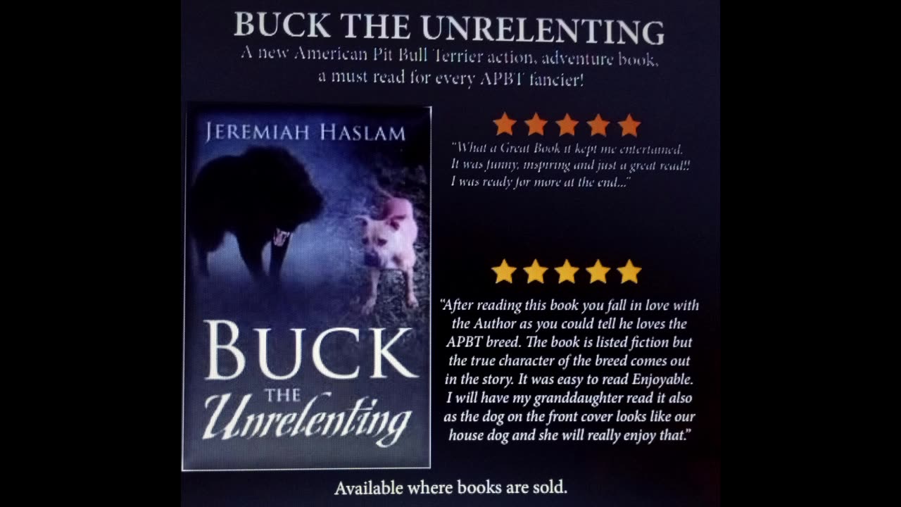 BUCK THE UNRELENTING (American pitbull terrier action adventure book)