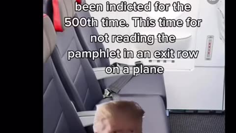 TRUMP FINDING OUT HE’S BEEN INDICTED FOR THE 500TH TIME ~ THIS TIME FOR NOT🤪 READING THE PAMPHLET IN AN EXIT ROLL ON A PLANE