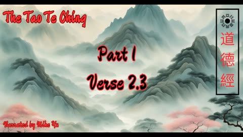 The Tao Te Ching - Lao Tse - Part 1.2.3