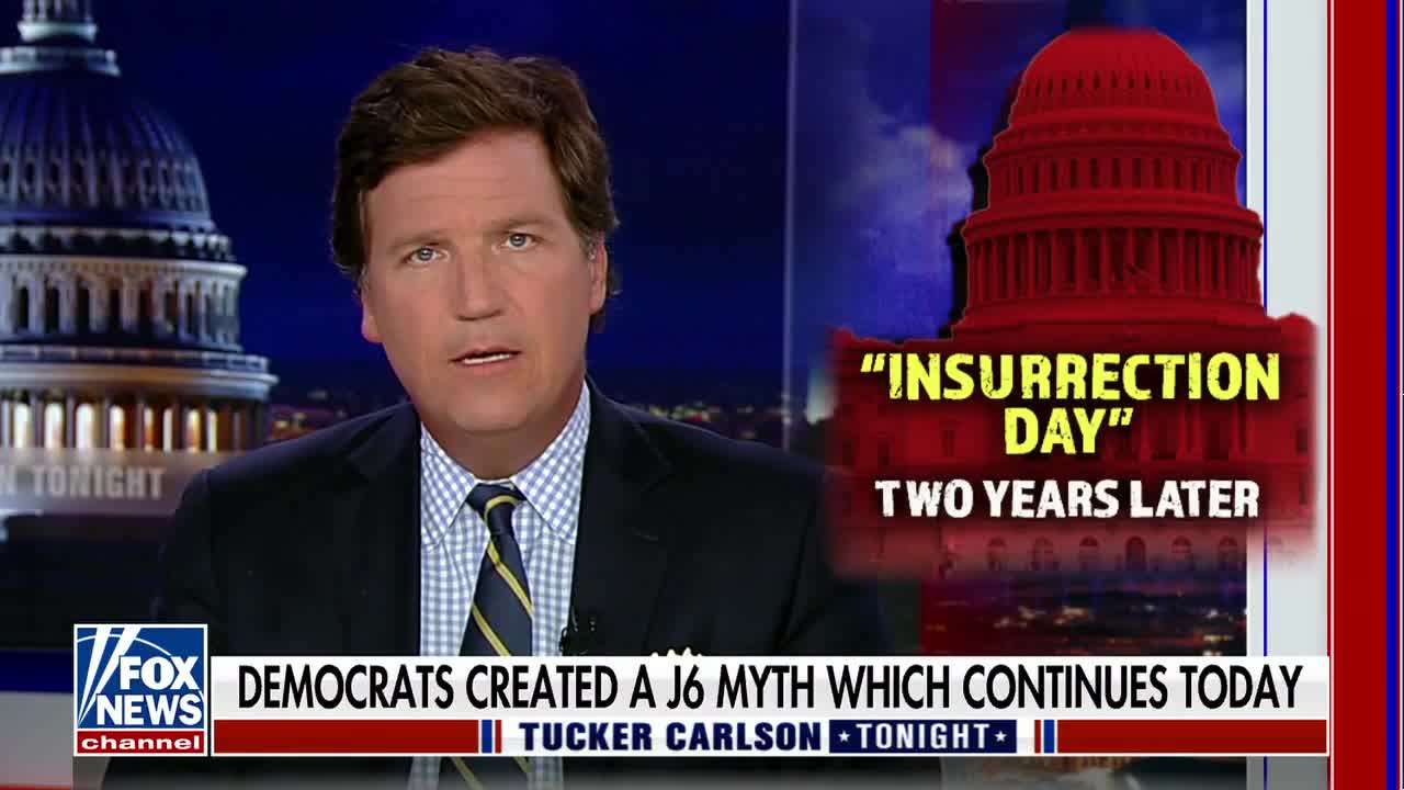 Tucker Carlson: Lies about Jan. 6 have enabled unscrupulous people to steal our freedoms