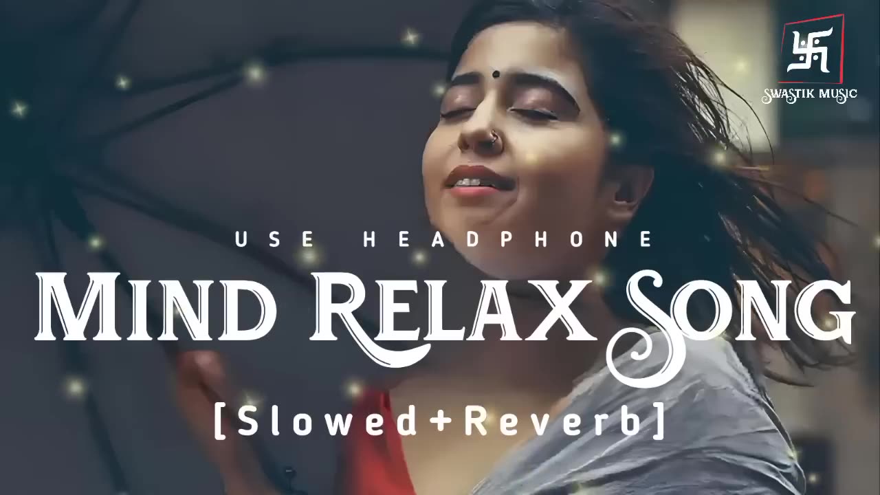 MIND RELAX SONG