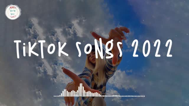 TIKTOK VIRAL SONGS 2022