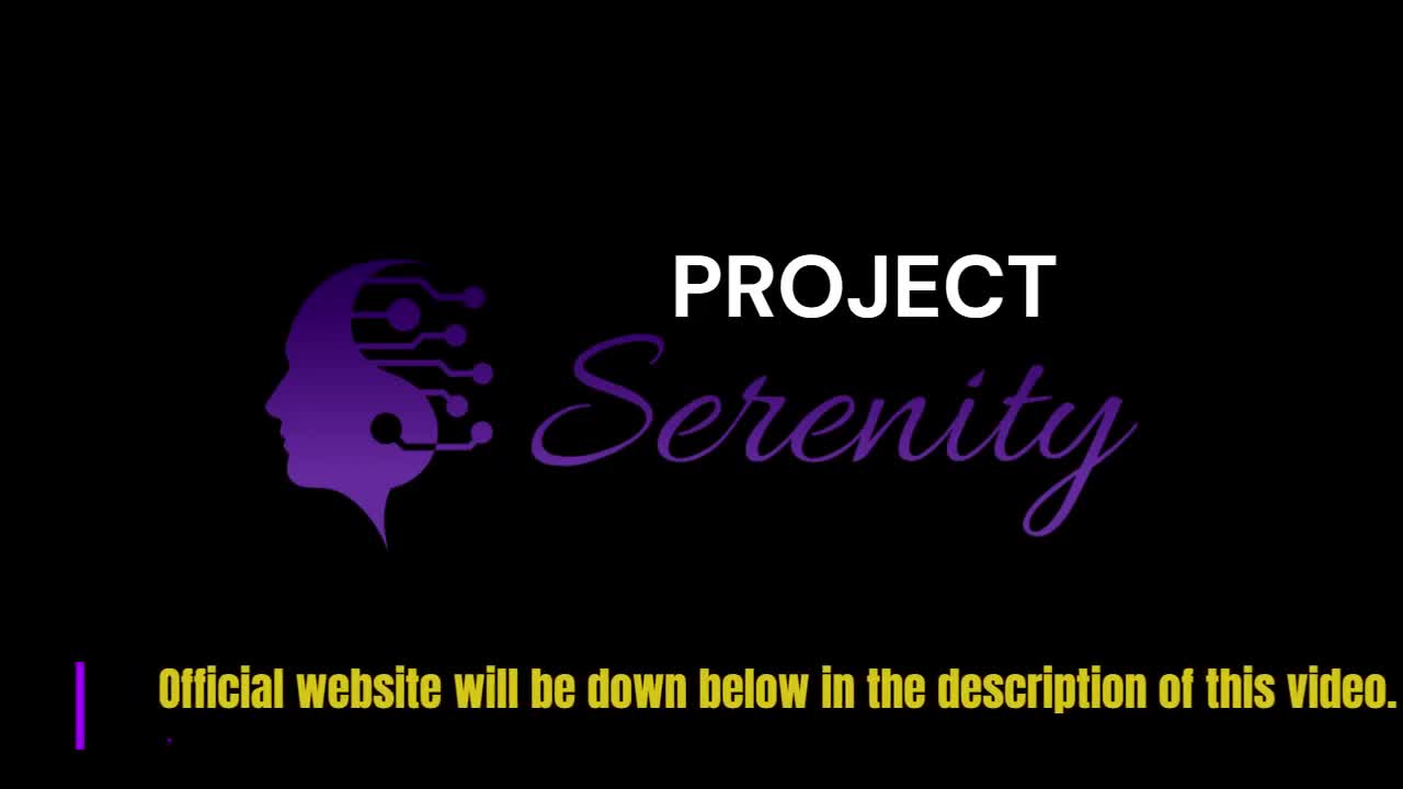 PROJECT SERENITY