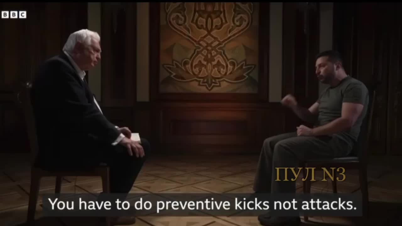 Zelensky *Said* Preventive Kicks Not Attacks