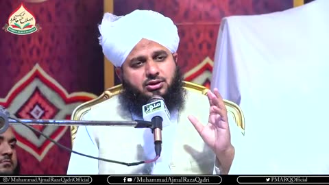 Ajmal Raza Qadri Bayan