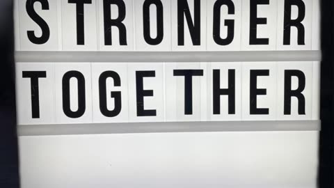 Stronger Together