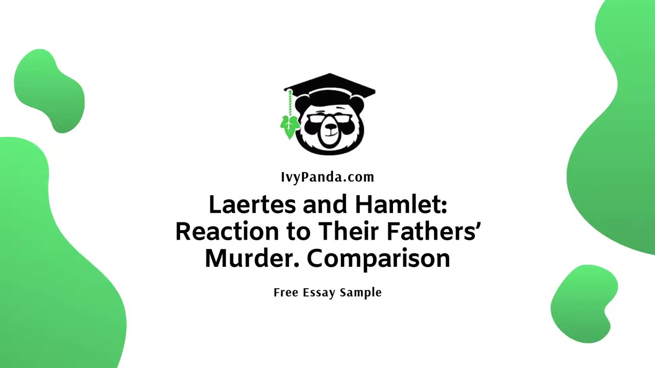 Laertes and Hamlet: Reaction to Their Fathers’ Murder. Comparison | Free Essay Sample