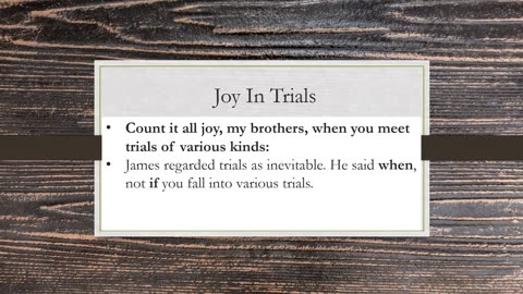 James 1 - Joy in Trials - 7/9/2023