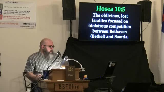 036 Hosea 10:1-8 (Expository Study of Hosea) 2 of 2