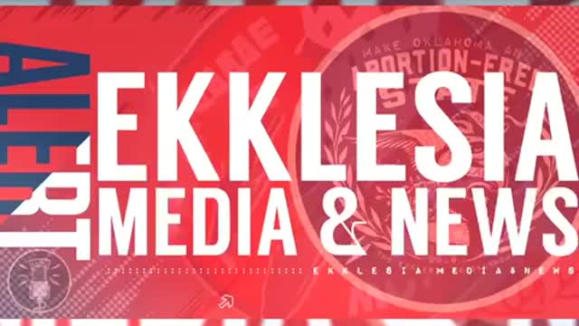 EKKLESIA LIVE 4-21-22 (DID OKLAHOMA REALLY END ABORTION)