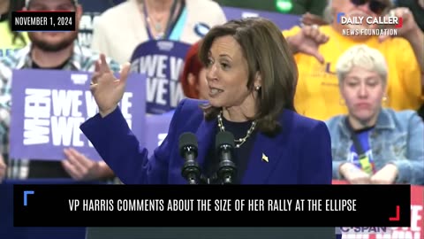 VP Harris Comments About The Size Of Her Rally At The Ellipse