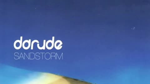 darude sandstorm.