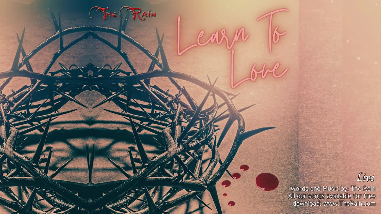 Learn To Love - Live