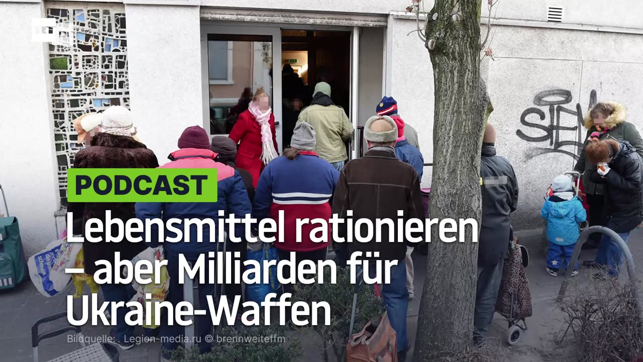 Lebensmittel rationieren – aber Milliarden für Ukraine-Waffen