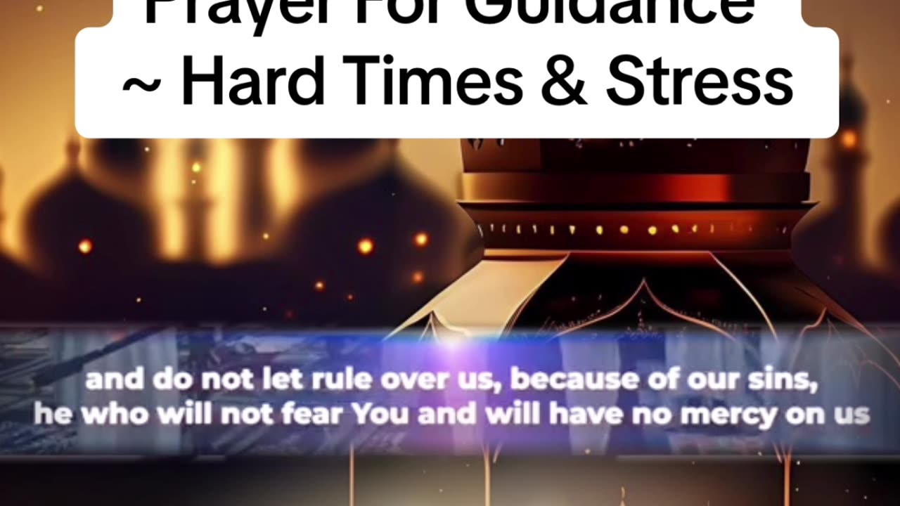 Prayer For Guidance ~ Hard Times & Stress