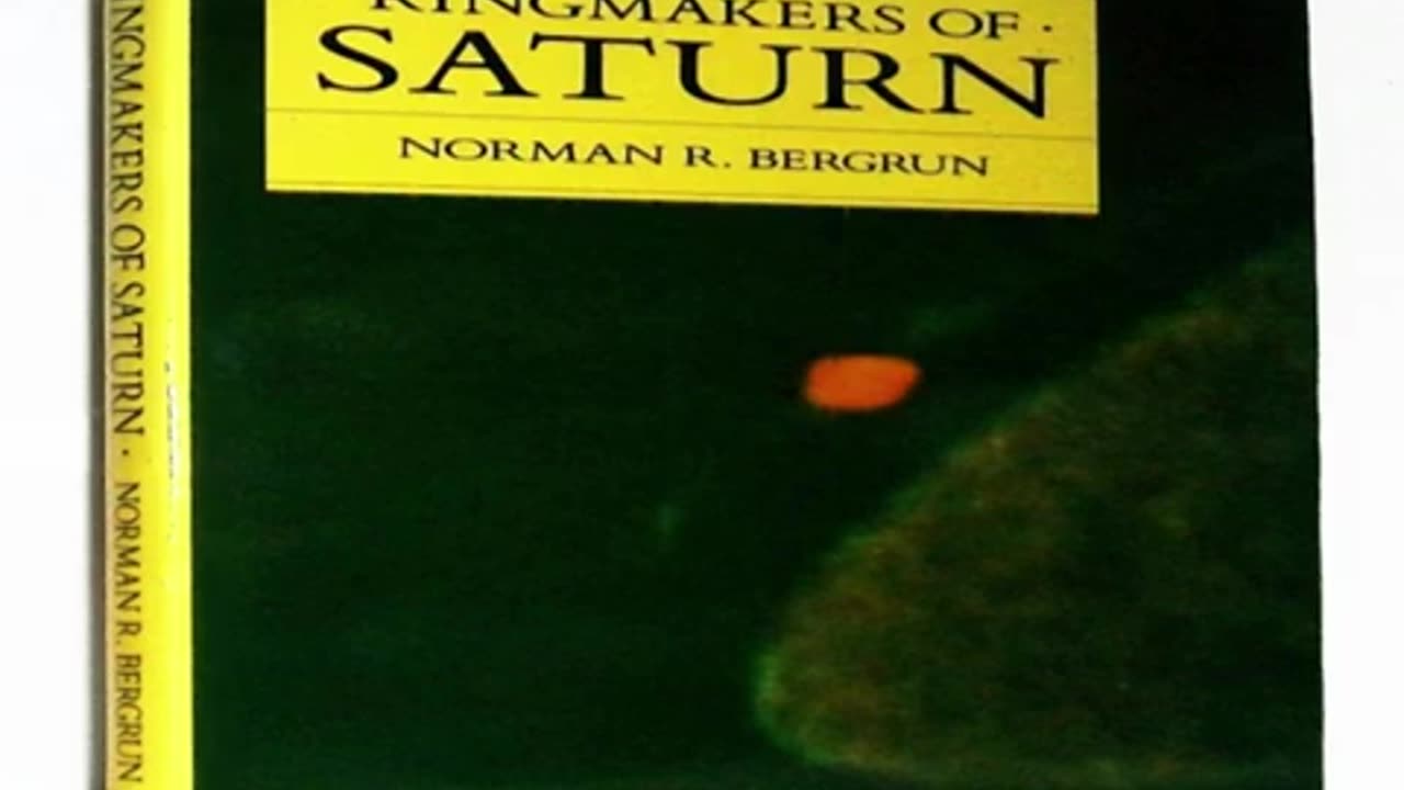 Ring Makers of Saturn - Norman Bergrun (Audio Book)