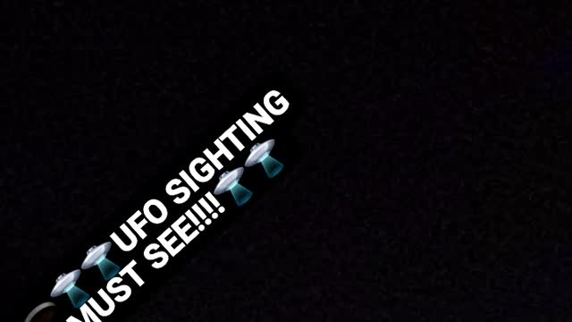 UFO SIGHTING MUST SEE