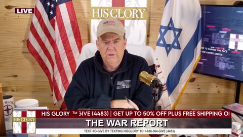 His Glory - The War Report 12-18-24