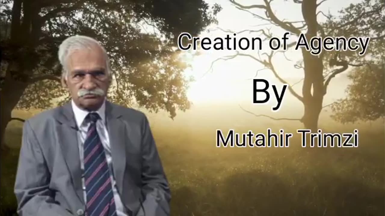 Creation of Agency