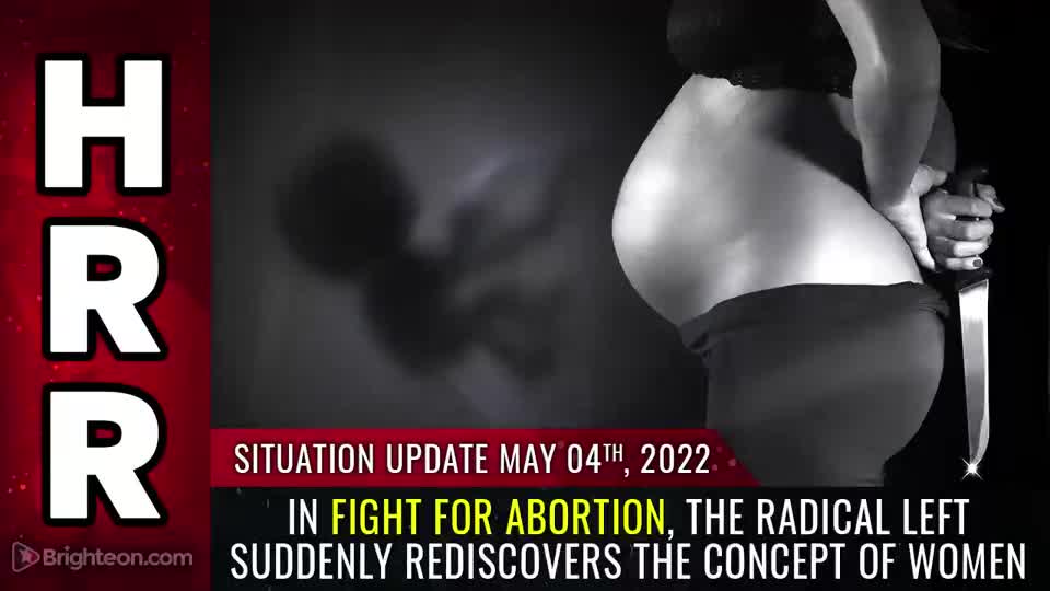 05-04-22 S.U. - In Fight For ABORTION The Radical Left Suddenly Rediscovers the Concept of WOMEN