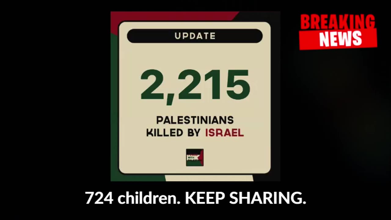 Update: 2215 Palestinians Killed By Israel | 724 children 😓. KEEP SHARING. | Palestine News